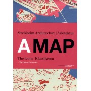 A MAP: Stockholm Arkitektur Klassikerna